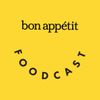 Bon Appétit Foodcast