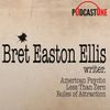 Bret Easton Ellis Podcast