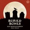 Buried Bones • Episodes