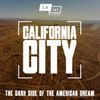 How I Found Out About California City