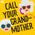 Call Your Grandmother Trailer