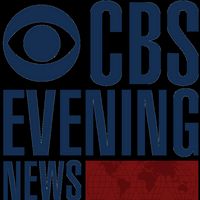 CBS Evening News -- Full Audio