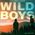 Chameleon: Wild Boys