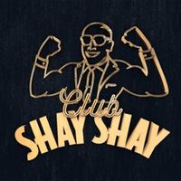 Club Shay Shay