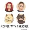 Coffee With Chrachel