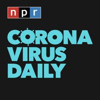 Introducing NPR's Daily Update On Coronavirus News