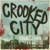 Crooked City: Youngstown, OH