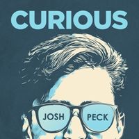 Curious with Josh Peck