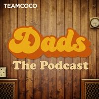 Dads: The Podcast