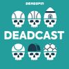Deadcast