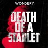 Introducing Death of a Starlet
