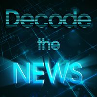 Decode the News