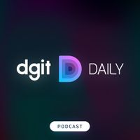 DGiT Daily Podcast