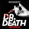 Dr. Death Season 2: Dr. Fata
