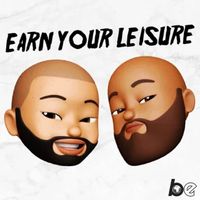 EYL #118 Earn Your 85 feat. Karlous Miller & Chad Oubre