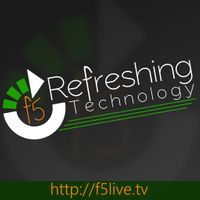 F5 Live: Refreshing Technology (Audio)