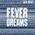 Fever Dreams Trailer