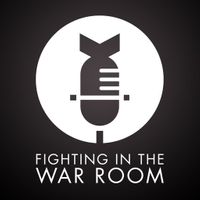 Fighting In The War Room: A Movies And Pop Culture Podcast
