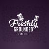 Freshly Grounded
