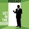 Get In The Door Podcast