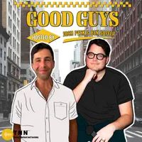 Coming Soon - Good Guys with Josh Peck and Ben Soffer