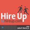 Hire Up Podcast - A Podcast Devoted To Everything Human Resources