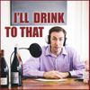 I'll Drink to That! Talking Wine