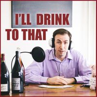 I'll Drink to That! Talking Wine