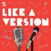 Like A Version Podcast