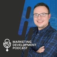 Marketing Development Podcast