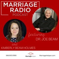 Join Us For Marriage Helper LIVE with Dr. Joe Beam & Co-host Kimberly Holmes