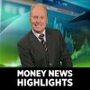 Money News with Ross Greenwood: Highlights