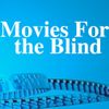 Movies For the Blind