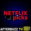 Netflix Picks - AfterBuzz TV
