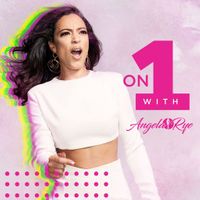 On One with Angela Rye