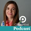 OT Potential Podcast