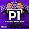 P1 with Matt and Tommy • Episodes