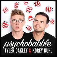 Psychobabble with Tyler Oakley & Korey Kuhl