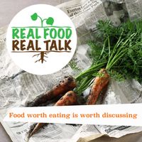 Real Food Real Talk
