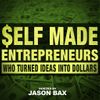 Self Made Entrepreneurs & Creatives Who Turned Online Business Ideas into Dollars.