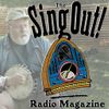 Sing Out! Radio Magazine