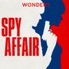 Spy Affair • Episodes