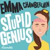 Stupid Genius with Emma Chamberlain • Episodes