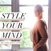 Style Your Mind Podcast