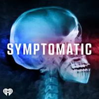 Symptomatic: A Medical Mystery Podcast