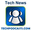 Technology News Related Podcast on the Tech Podcast Network