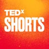 TEDx SHORTS • Episodes