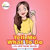 Official Trailer: Tell Me What to Do