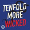 Tenfold More Wicked • Episodes