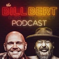 The Bill Bert Podcast | Episode 8